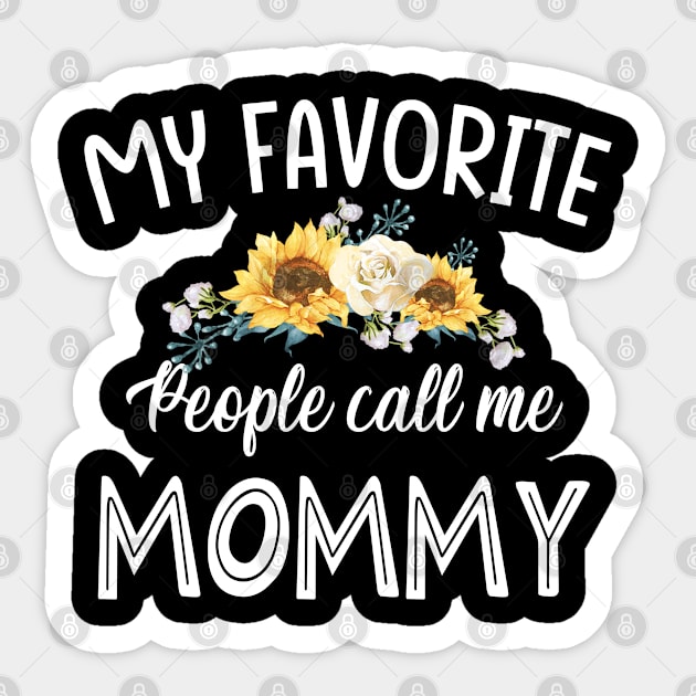 my favorite people call me mommy Sticker by Leosit